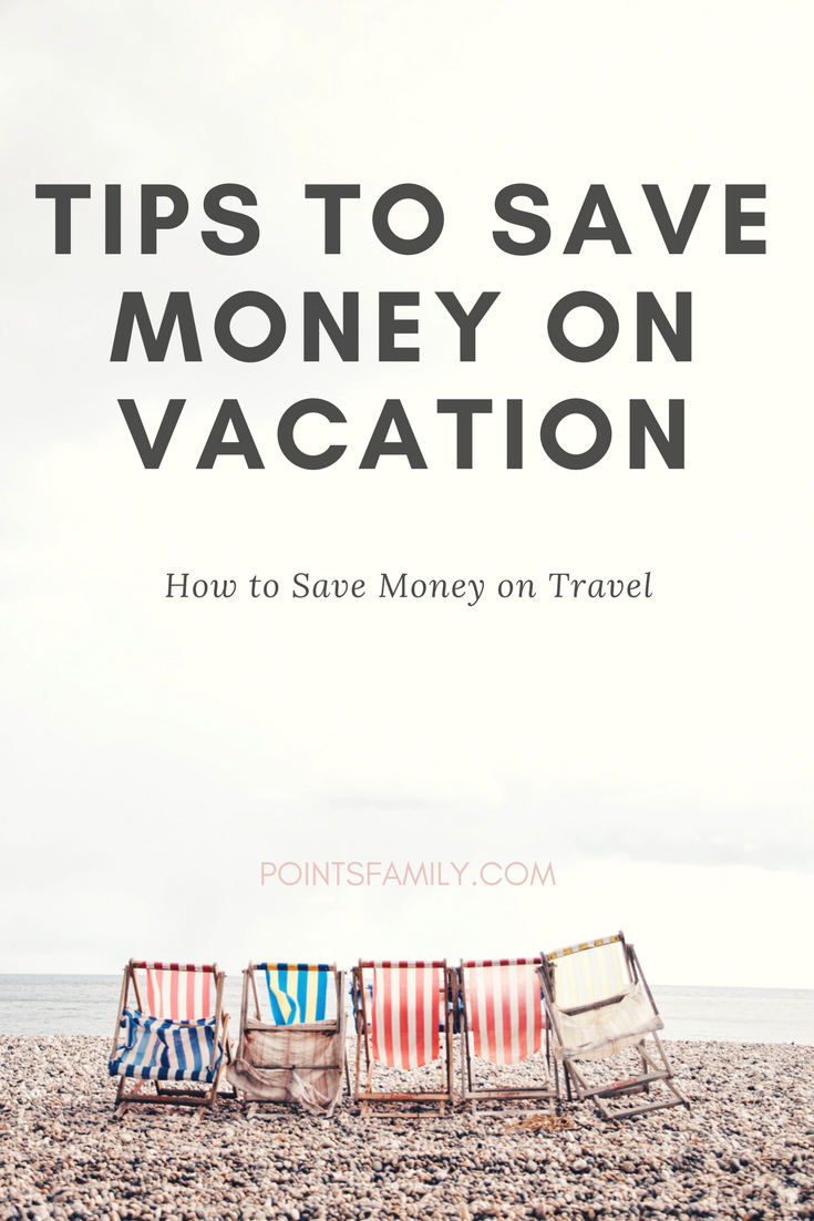 Save Money on Vacation